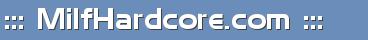 ::: MilfHardcore.com :::